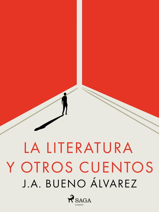 Title details for La literatura y otros cuentos by J.A. Bueno Álvarez - Available